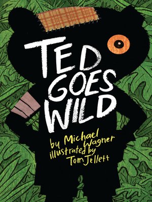 cover image of Ted Goes Wild